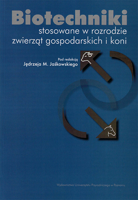 Biotechniki rozrodu stosowane w rozrodzie zwierz�t gospodarskich i koni